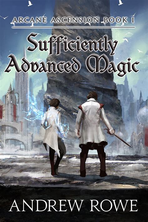 The Legacy of Arcane: Tracing the Origins in 'Sufficiently Advanced Magic Book 4